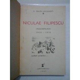 NICULAE  FILIPESCU   INSEMNARI  1914-1916  -  N. POLIZU-MICSUNESTI -1937
